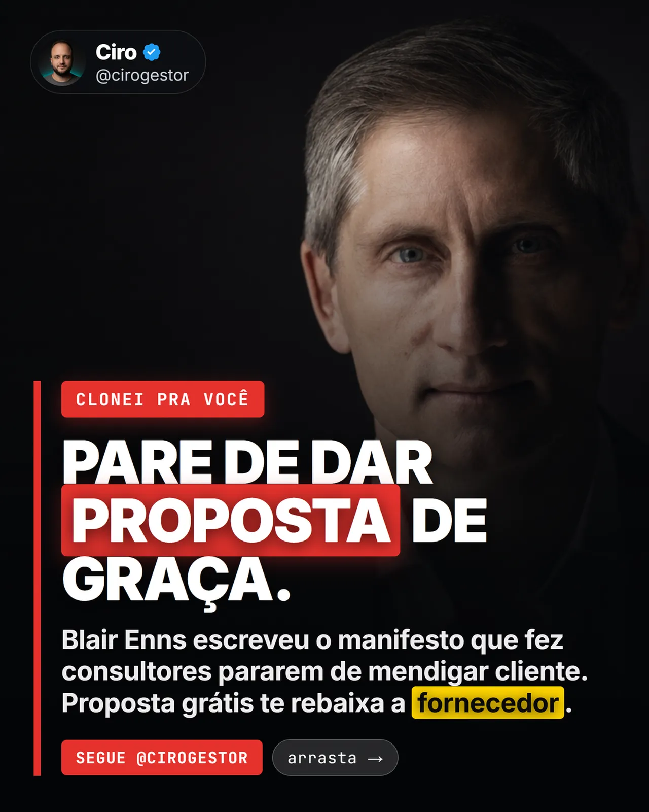 Pare de dar proposta de graça (método Blair Enns)