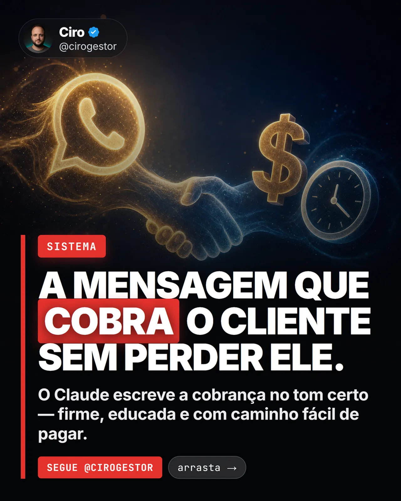 A mensagem que cobra o cliente atrasado sem perder ele