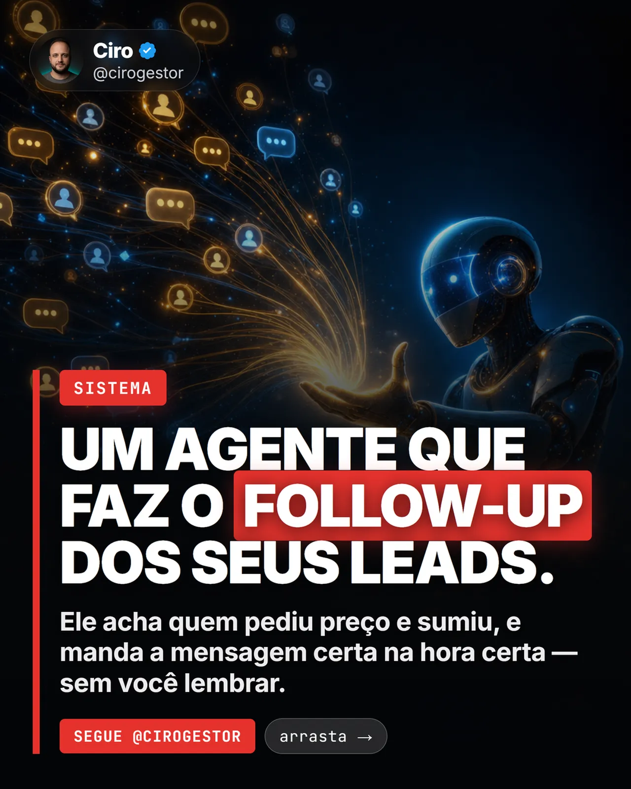 Agente de IA que faz o follow-up dos seus leads