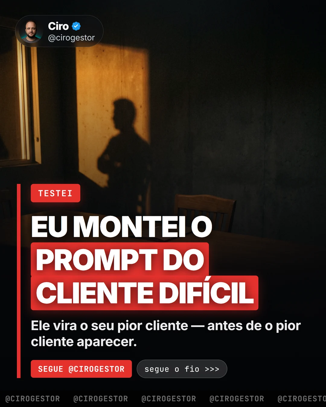 O Prompt do Cliente Difícil (e as 4 variações de perfil)